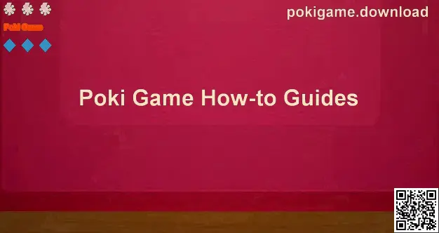 Poki Game How-to Guides hub preview, curated by author Reddy Sachin for Indian players